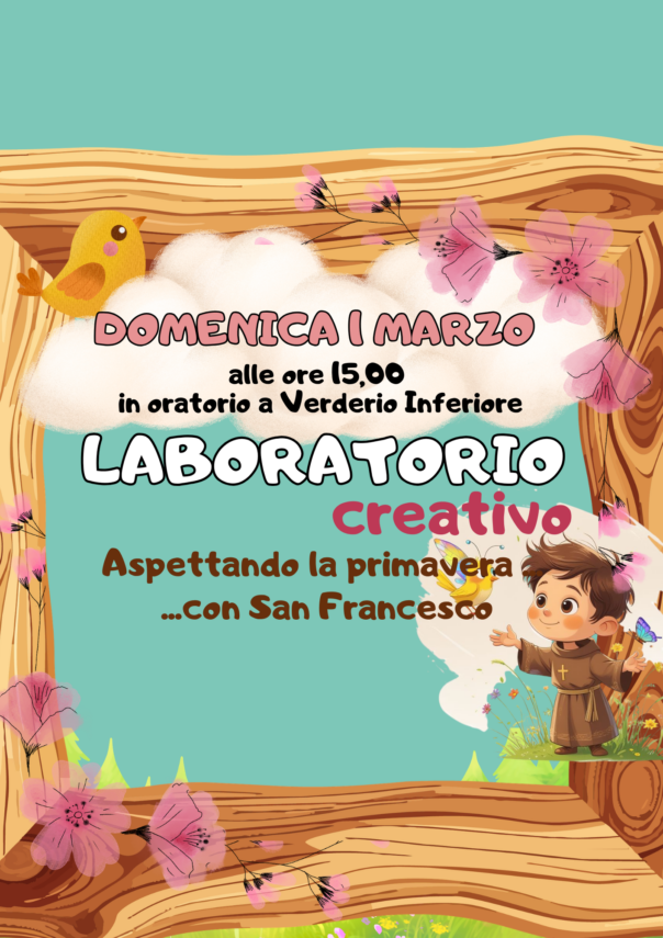 Laboratorio Creativo: Aspettando la primavera… con San Francesco