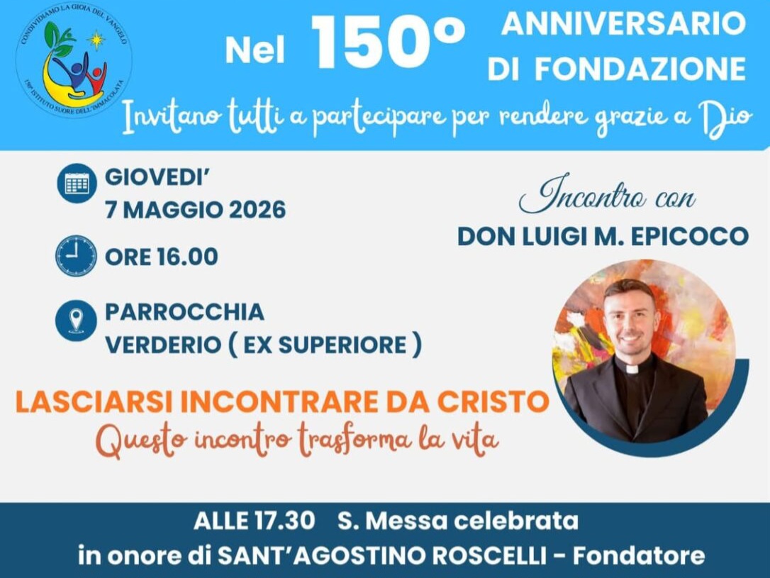 150° anniversario di fondazione dell’istituto delle Suore dell’Immacolata